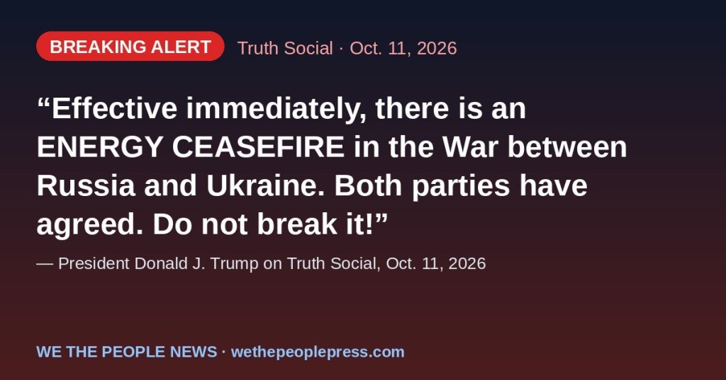 Trump Declares Russia-Ukraine ‘Energy Ceasefire’; Moscow Has Not&nbsp;Confirmed